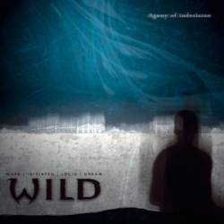 Wild (FRA) : Agony of Indecision